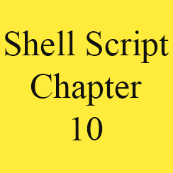 Shell Script Chapter 10: Shell Script File Operations
