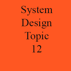 System Design Topic 12: Introduction to CDN.